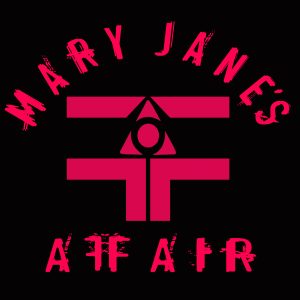 MARY JANE’S AFFAIR