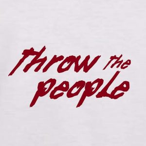 Throw The People